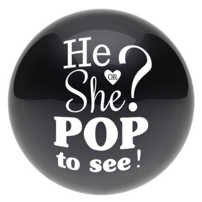 He or She Pop to See Balloons - 24" Latex
